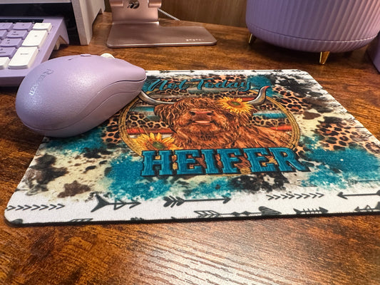 Not Today Heifer Mouse Pad